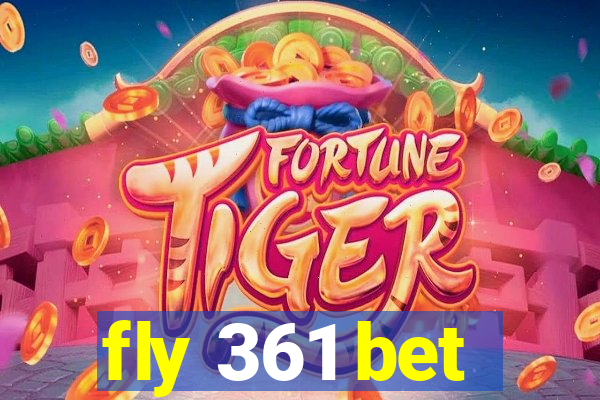 fly 361 bet